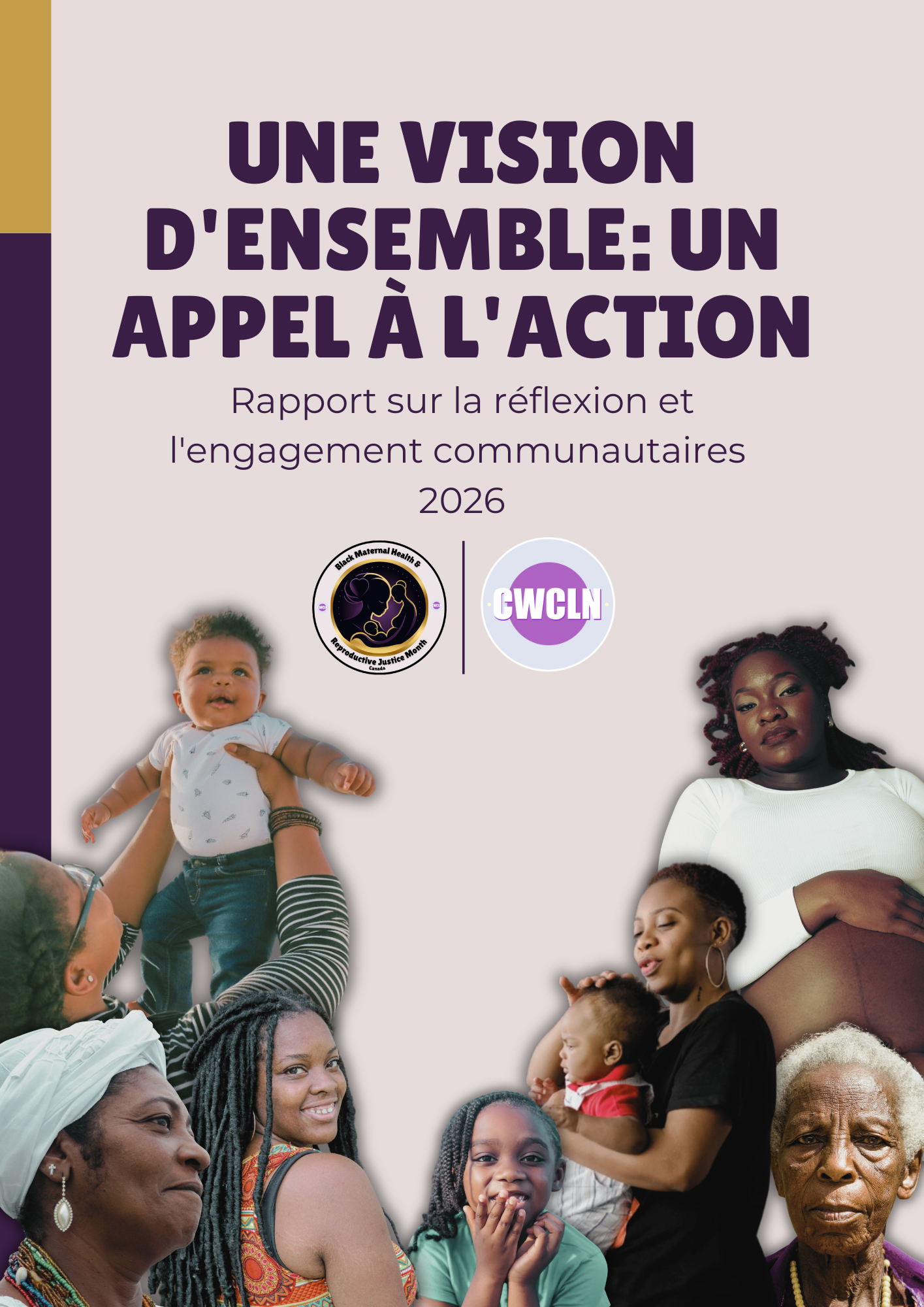 Une vision d'ensemble : un appel à l'action Rapport sur la réflexion et l'engagement communautaires 2026